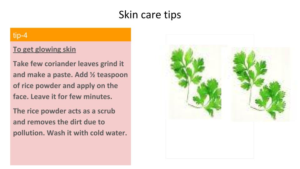 Coriander leaves and rice powder for a glowing skin